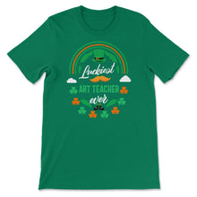 Load image into Gallery viewer, Luckiest Art Teacher Ever Shamrock Top Hat St Patricks Day T Shirt - Unisex T-Shirt - Kelly Green