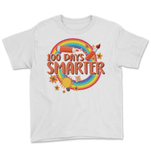 Load image into Gallery viewer, 100 Days Smarter, Funny 100 Days School Tee, Teacher And Student