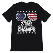 Load image into Gallery viewer, Undefeated 2-Time World War Champs 4th of July Sunglasses USA Flag