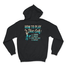Load image into Gallery viewer, How To Play Disc Golf, Disc Golf Shirt, Frisbee, Disc Golf Gifts,
