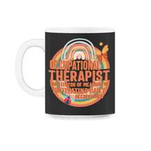 Load image into Gallery viewer, Occupational Therapy Shirt,  Occupation Facilitator, Occupational - 11oz Mug - Black on White