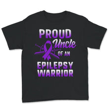 Load image into Gallery viewer, Proud Uncle Of An Epilepsy Warrior, Epilepsy Awareness, Seizure