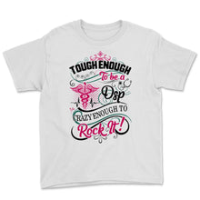 Load image into Gallery viewer, DSP Tough Crazy Enough To Rock It Direct Support Professional Nurse