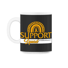 Load image into Gallery viewer, Childhood Cancer Awareness Shirt, Support Squad Gold Ribbon Rainbow - 11oz Mug - Black on White