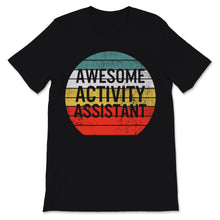 Load image into Gallery viewer, Activity Professionals Week Shirt Vintage Awesome Activity Assistant