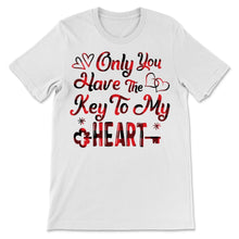 Load image into Gallery viewer, Valentine's Day Shirt Only You Have The Key To My Heart Red Buffalo