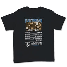 Load image into Gallery viewer, Funny Electrician Shirt Hourly Rates Lineman Gift for Electricians