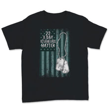 Load image into Gallery viewer, 22 a Day Veteran Lives Matter Retro USA American Flag Military