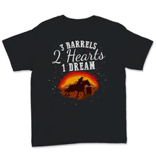 Load image into Gallery viewer, 3 Barrels 2 Hearts 1 Dream Rodeo Barrel racing Girls Horse Riding