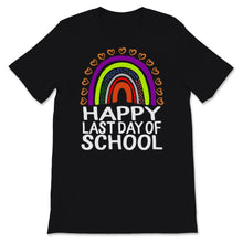 Load image into Gallery viewer, Happy Last Day Of School Shirt, End Of School Tshirt, Rainbow