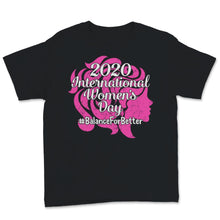 Load image into Gallery viewer, 2020 International Women's Day Balance For Better March Feminism