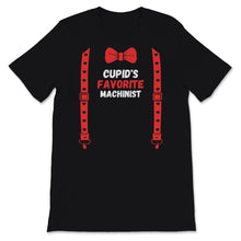 Load image into Gallery viewer, Valentines Day Shirt Cupid's Favorite Machinist Funny Red Bow Tie