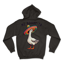 Load image into Gallery viewer, Me Goose Ta Mexican Mexico Cinco De Mayo T Shirt - Hoodie - Black
