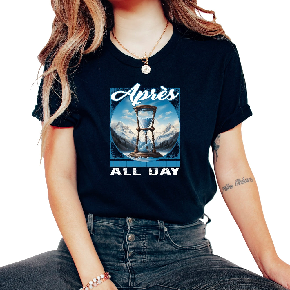 Apres All Day Ski Hourglass Alpine Timeless Trails Skiing Sands Of - Unisex T-Shirt - Black