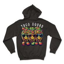 Load image into Gallery viewer, Taco Squad Mexico Mexican Food Cinco De Mayo T Shirt - Hoodie - Black
