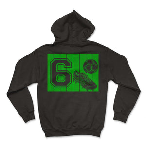 6 Geburtstag Junge 6 Jahre Fussballer Fussball Geburtstags - Hoodie - Black