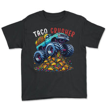 Load image into Gallery viewer, Taco Crusher Monster Truck Funny Mexican Food Mexico Cinco De Mayo T - Youth Tee - Black
