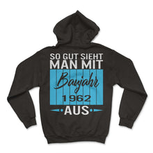 Load image into Gallery viewer, So Gut Sieht Man Mit Baujahr 1962 Aus 61st Birthday Man Woman 61 - Hoodie - Black
