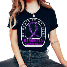 Load image into Gallery viewer, Dementia Shirt, My Mom&#39;s Fight Dementia Awareness Tee, Alzheimer
