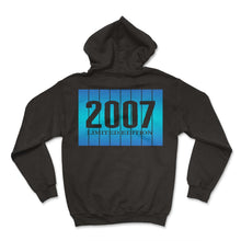 Load image into Gallery viewer, 2007 Limited Edition 16th Birthday Boy Girl 16 Years 2007 Funny Gift - Hoodie - Black
