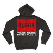 Load image into Gallery viewer, Olivia Wenn Deine Mutter Wüsste Malle Hit Mallorca Party Malle - Hoodie - Black
