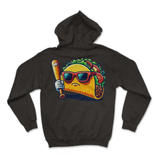 Load image into Gallery viewer, Taco Baseball Mexican Food Mexico Cinco De Mayo T Shirt - Hoodie - Black
