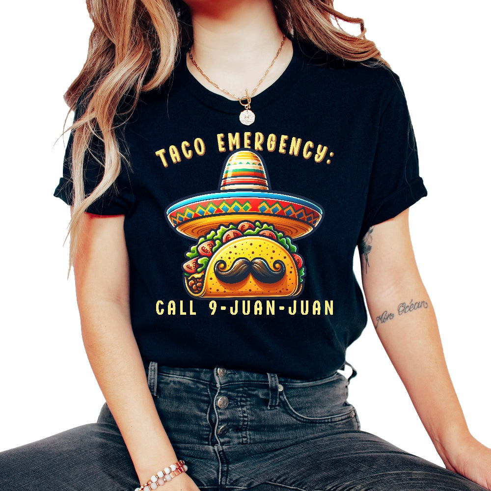 Taco Emergency Call 9 Juan Juan Mustache Mexican Food Funny Mexico - Unisex T-Shirt - Black