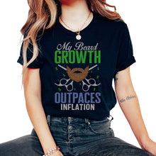 Load image into Gallery viewer, Father Shirt, My Beard Growth Outpaces Inflation Tee, Father&#39;s Day - Unisex T-Shirt - Black
