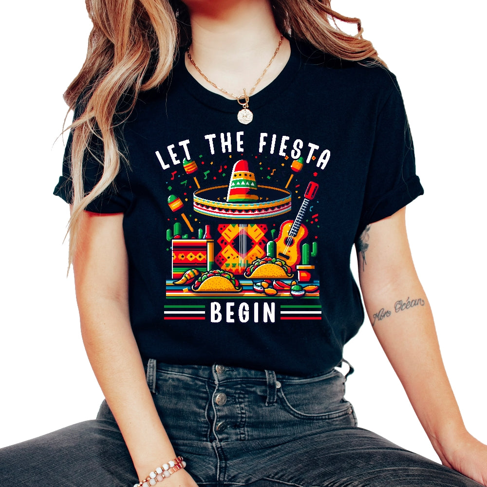 Let The Fiesta Begin Mexican Festivity Mexico Cinco De Mayo T Shirt - Unisex T-Shirt - Black