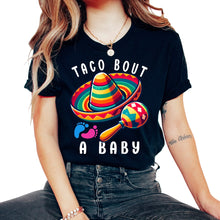 Load image into Gallery viewer, Taco Bout A Baby Mexico Mexican Food Cinco De Mayo T Shirt - Unisex T-Shirt - Black
