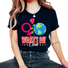 Load image into Gallery viewer, International Women&#39;s Day Shirt, Women&#39;s Day Crew Rose Female Symbol - Unisex T-Shirt - Black
