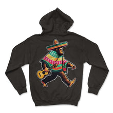Load image into Gallery viewer, Bigfoot Sombrero Poncho Guitar Mexican Mexico Cinco De Mayo T Shirt - Hoodie - Black
