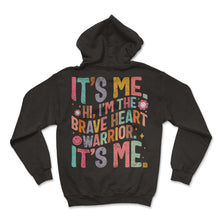 Load image into Gallery viewer, Heart Disease Awareness Shirt, It&#39;s Me Hi I&#39;m The Brave Warrior It&#39;s - Hoodie - Black
