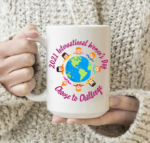 International Women's Day 2021 Mug Choose To Challenge International Womens Day