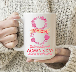 International Women's Day 2021 Mug Choose To Challenge International Womens Day
