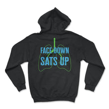 Load image into Gallery viewer, Nurse Shirt, Face Down Sats Up Lungs Tee, Health Care Worker Gift For - Hoodie - Black
