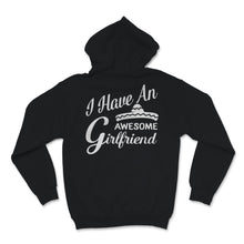 Load image into Gallery viewer, I Have an Awesome Girlfriend Shirt Mexican Sombrero Funny Valentine&#39;s
