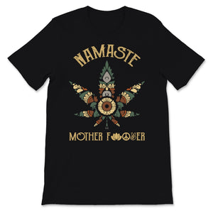 Namaste Namastay Mother High AF Mother's Day Yoga Lotus Peace Hippie