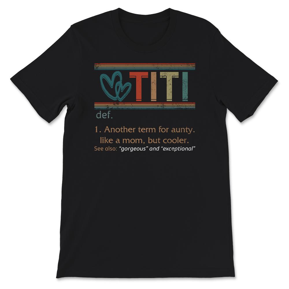 Titi Definition Shirt, Cool Grandma Definition, Mother's Day,