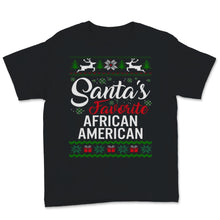 Load image into Gallery viewer, Santas Favorite African American Christmas Ugly Sweater
