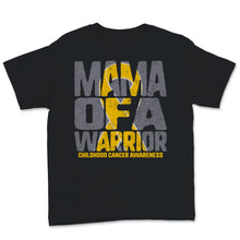 Load image into Gallery viewer, Mama of A Warrior Childhood Cancer awareness Gold Ribbon Mom Grandma
