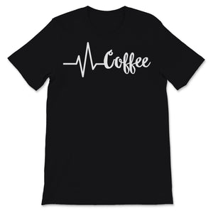 Coffee Heartbeat Shirt Coffee Life Line Funny Caffeine Love Addiction