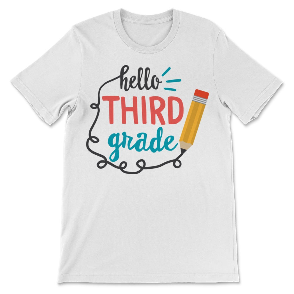 Hello Third Grade Student Teacher Back To School Pencil Colorful Gift