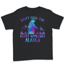 Load image into Gallery viewer, Alaska Grizzly Bear Shirt, Don&#39;t Feed The Giant Hamsters, Grizzly

