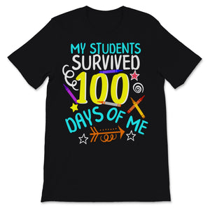 100 Days Of School Shirt For Virtual Teacher My Students Survived 100
