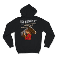 Load image into Gallery viewer, Equietrovert Horse Saying Equestrian Introvert Definition Funny Gift
