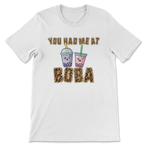 You Had Me At Boba, Cute Kawaii T-Shirt, Bubble Milk Tea Tee, Bubble