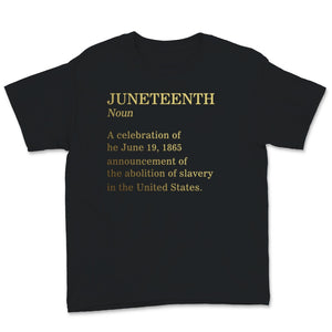 Juneteenth Definition Shirt, African American, BLM, Free ish, Afro