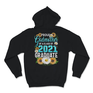 Family of Graduate Matching Shirts Proud Godmother Of A Class of 2021