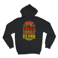 Load image into Gallery viewer, Red Panda Sunset Shirt, Always Be Yourself Unless You Can Be A Red
